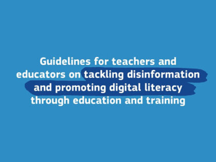 Guidelines for Teachers and Educators on Tackling Disinformation